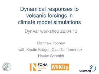 Dynamical responses to volcanic forcings in climate model simulations