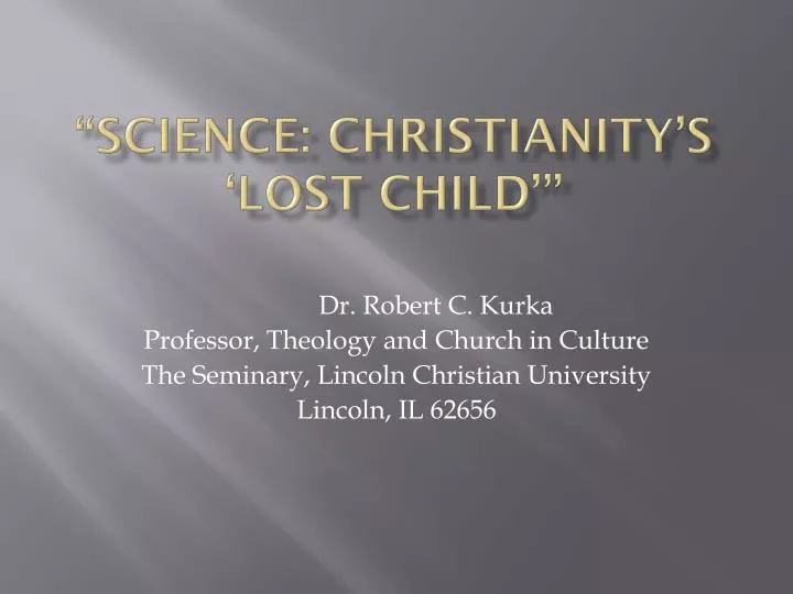 science christianity s lost child
