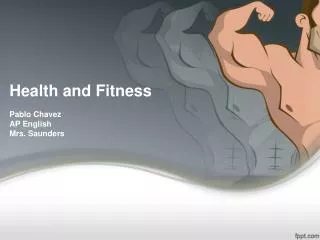 Health and Fitness