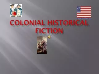 COLONIAL HISTORICAL FICTION