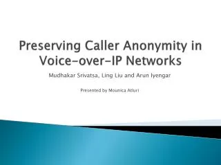 Preserving Caller Anonymity in Voice-over-IP Networks