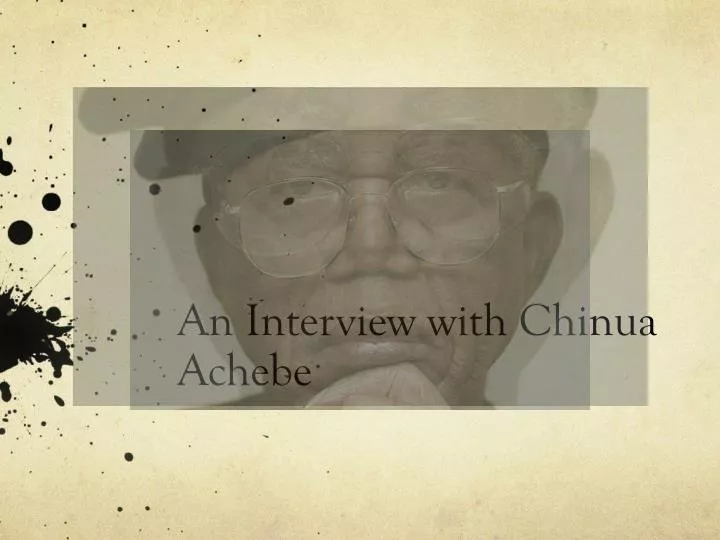 an interview with chinua achebe