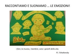 raccontiamo e suoniamo le emozioni