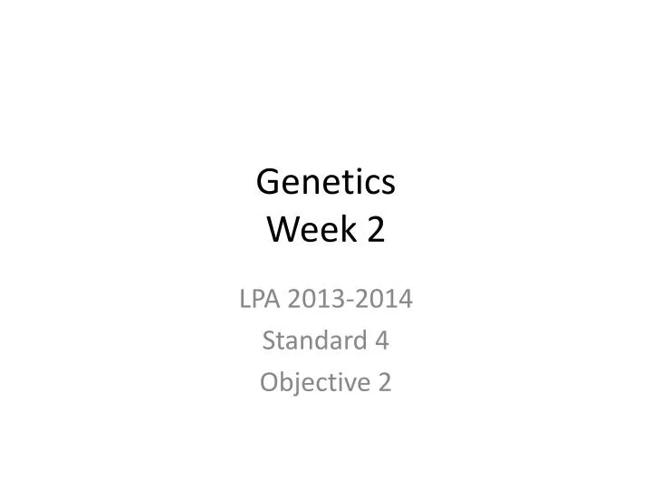 genetics week 2
