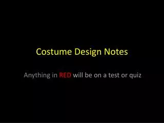 Costume Design Notes