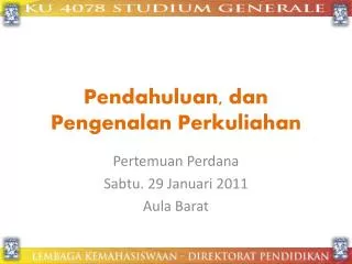 pendahuluan dan pengenalan perkuliahan