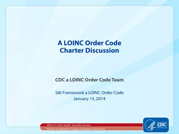 a loinc order code charter discussion