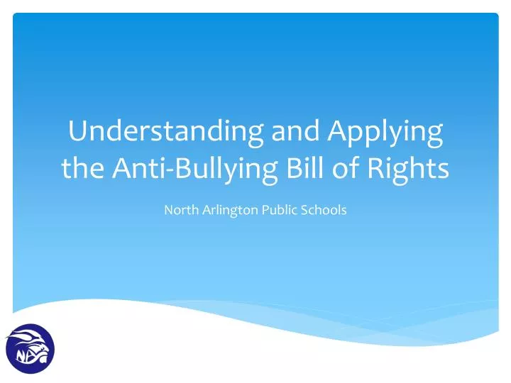 understanding and applying the anti bullying bill of rights