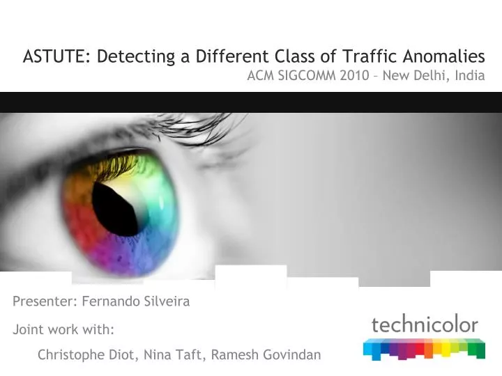 astute detecting a different class of traffic anomalies