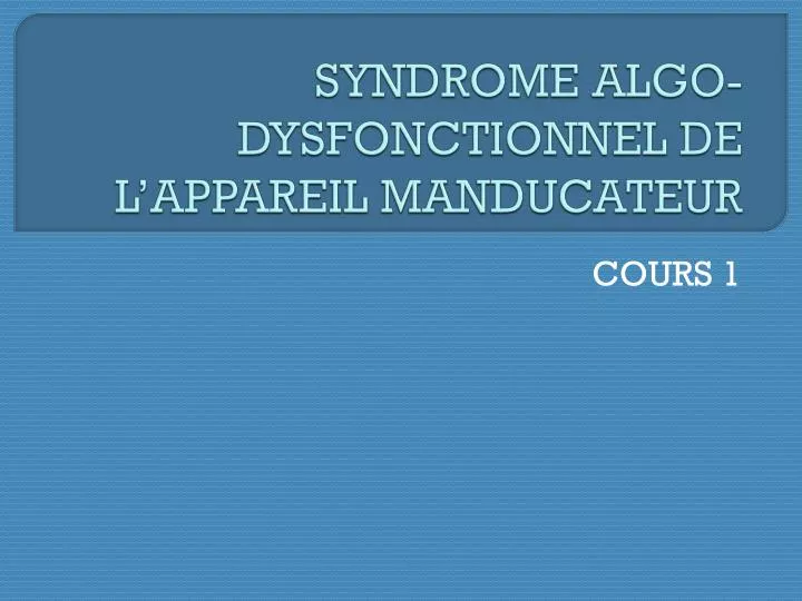 syndrome algo dysfonctionnel de l appareil manducateur