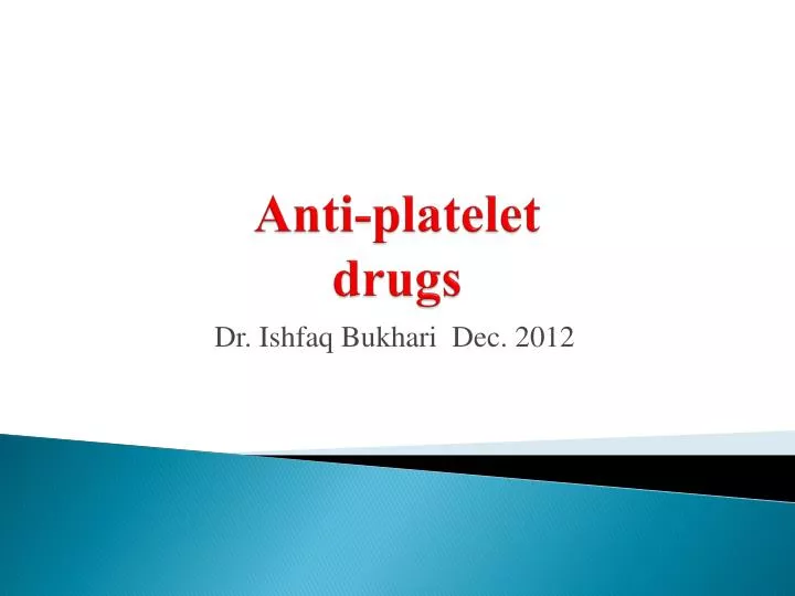 anti platelet drugs