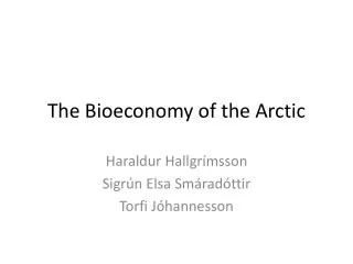 The Bioeconomy of the Arctic