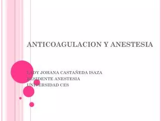 anticoagulacion y anestesia