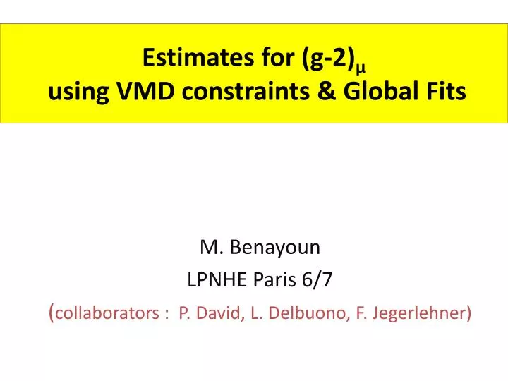 estimates for g 2 using vmd constraints global fits