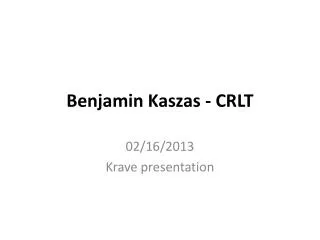 Benjamin Kaszas - CRLT