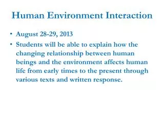 Human Environment Interaction