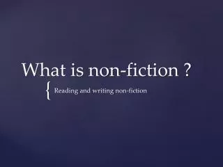 What is non-fiction ?