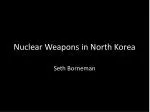 Nuclear Weapons in North Korea
