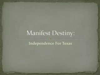 Manifest Destiny: