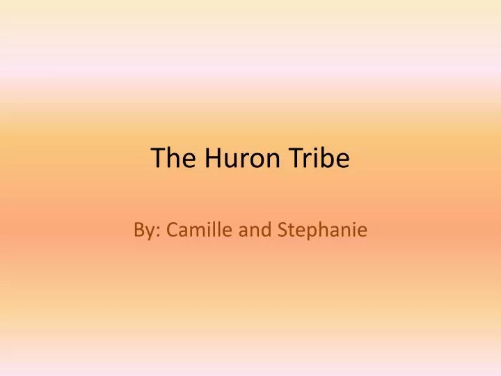 the huron tribe