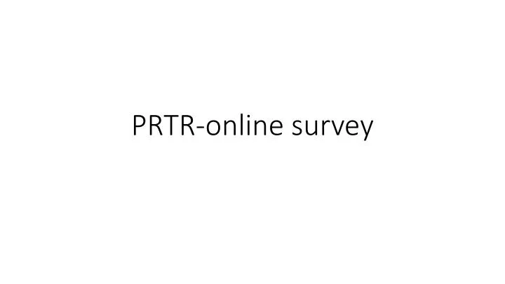 prtr online survey