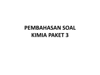 pembahasan soal kimia paket 3