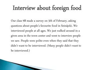 Interview about foreign food