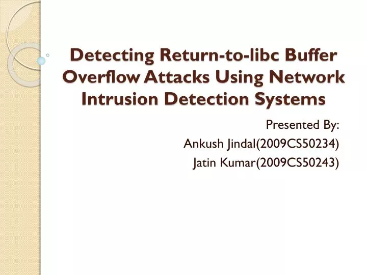 detecting return to libc buffer overflow attacks using network intrusion detection systems