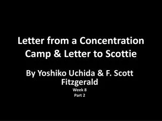 Letter from a Concentration Camp &amp; Letter to Scottie