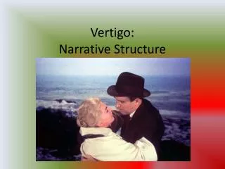 Vertigo: Narrative Structure
