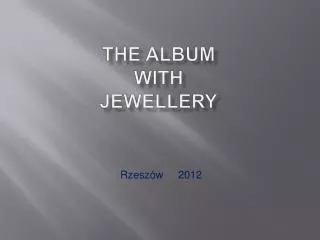 THE ALBUM WITH JEWELLERY