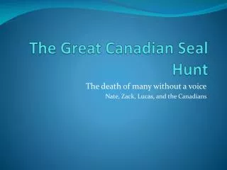 The Great Canadian Seal Hunt