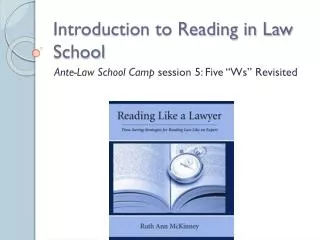 Introduction to Reading in Law School