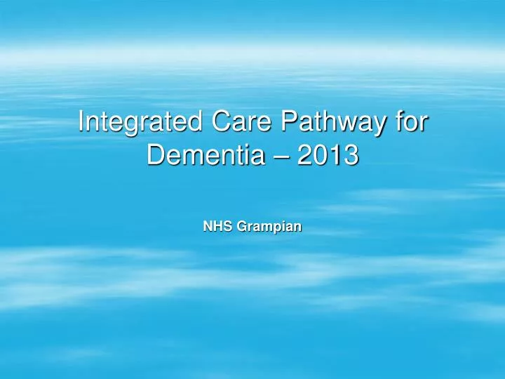 integrated care pathway for dementia 2013