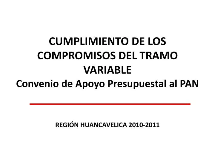 cumplimiento de los compromisos del tramo variable convenio de apoyo presupuestal al pan