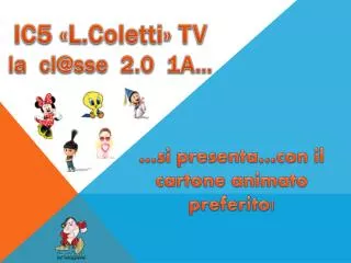IC5 « L.Coletti » TV l a cl @ sse 2.0 1 A …