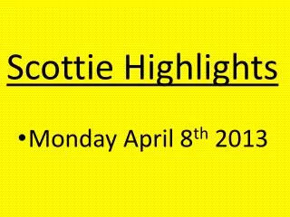 Scottie Highlights