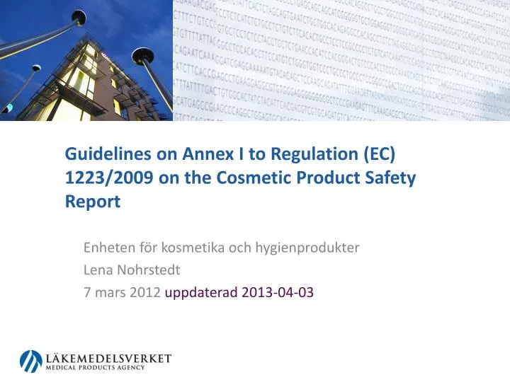 PPT Guidelines On Annex I To Regulation EC 1223 2009 On The   Guidelines On Annex I To Regulation Ec 1223 2009 On The Cosmetic Product Safety Report N 