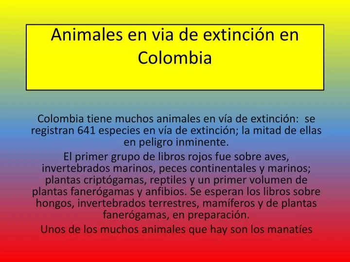 animales en via de extinci n en colombia