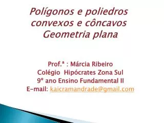 pol gonos e poliedros convexos e c ncavos geometria plana