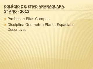 col gio objetivo araraquara 3 ano 2013