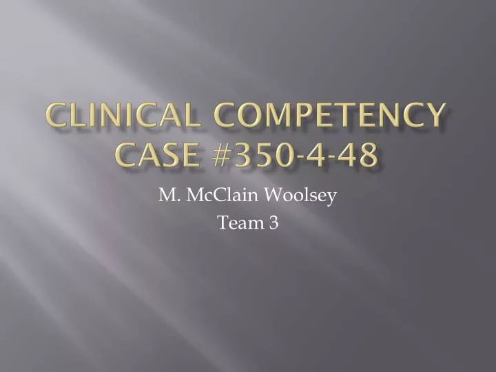 clinical competency case 350 4 48