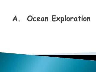 A. Ocean Exploration