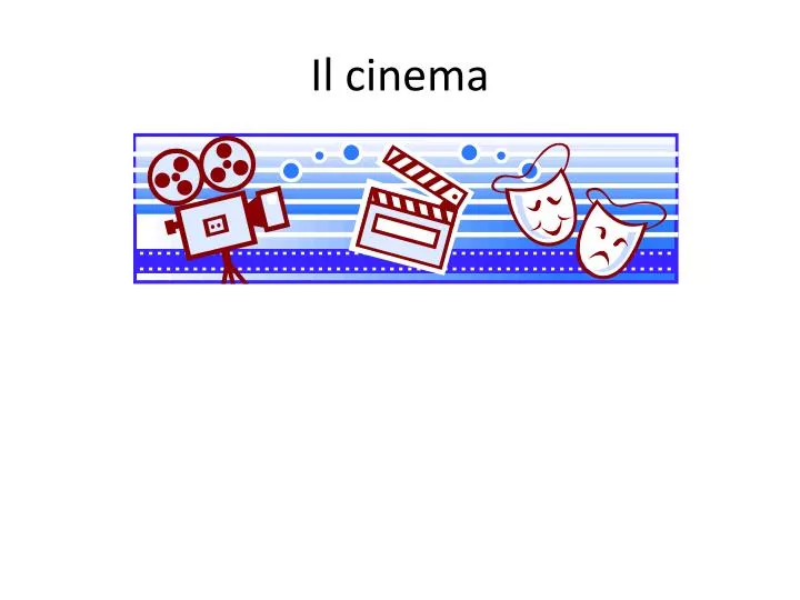 il cinema