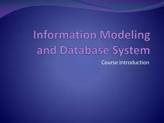 Information Modeling and Database System