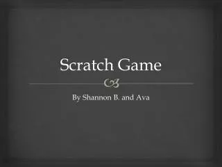 Scratch Game
