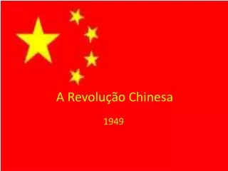 a revolu o chinesa