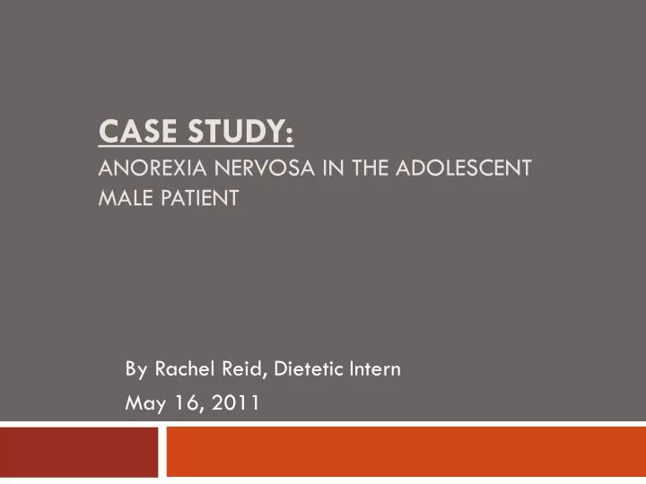 case study anorexia nervosa in the adolescent male patient