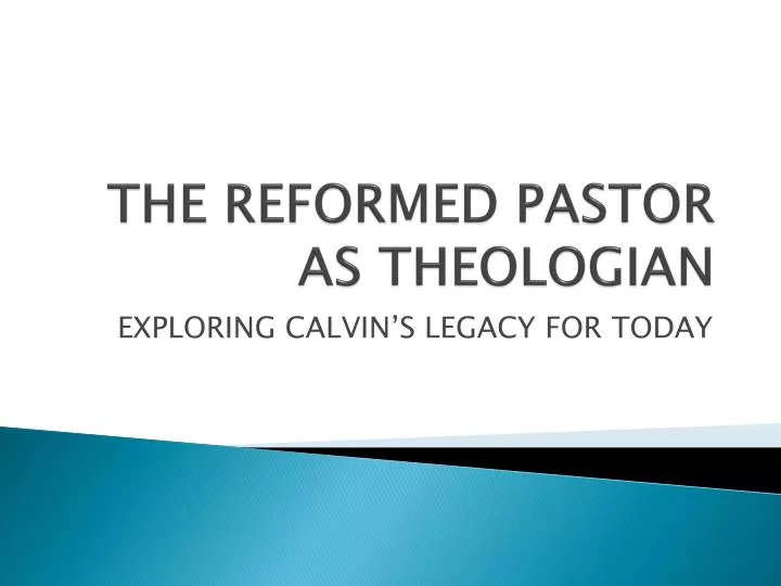 the reformed pastor as theologian