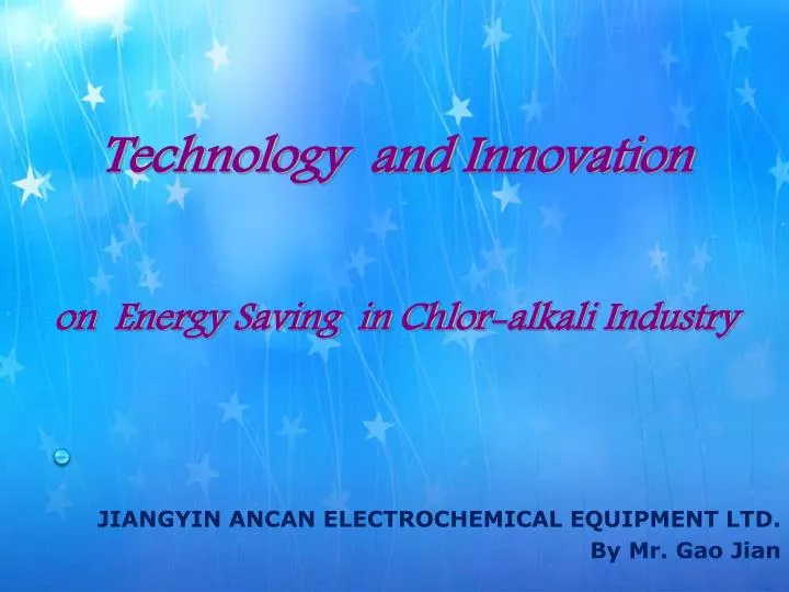 technology and innovation on energy saving in chlor alkali industry